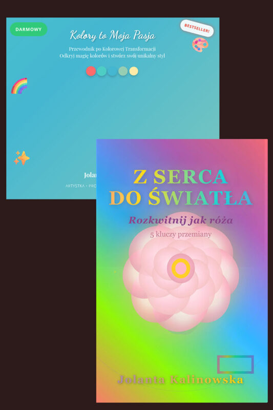 Z Serca Do Światła + Kolory to moja pasja